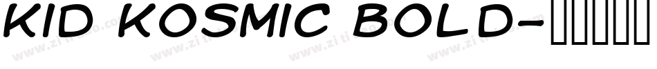 kid kosmic bold字体转换